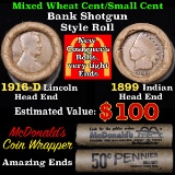 Mixed small cents 1c orig shotgun roll, 1916-d Wheat Cent, 1899 Indian Cent other end,McDnalds Wrapp