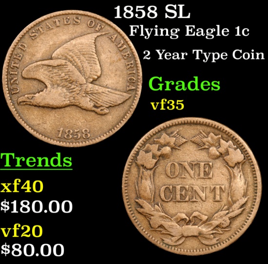 1858 SL Flying Eagle Cent 1c Grades vf++