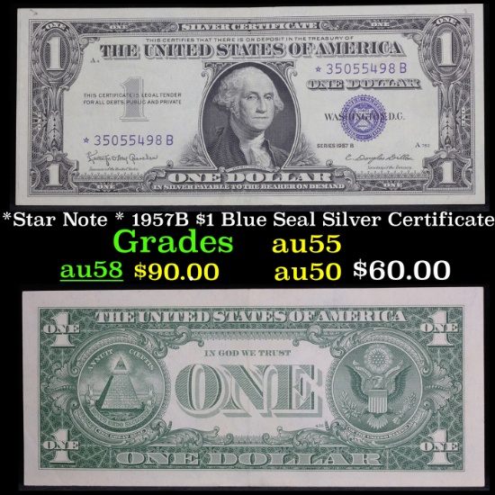*Star Note * 1957B $1 Blue Seal Silver Certificate Grades Choice AU