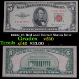1953c $5 Red seal United States Note Grades vf++