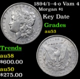 1894/1--4-o Vam 4 Morgan Dollar $1 Grades Select AU