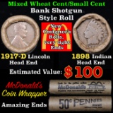 Mixed small cents 1c orig shotgun roll, 1917-d Wheat Cent, 1898 Indian Cent other end,McDnalds Wrapp