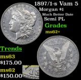 1897/1-s Vam 5 Morgan Dollar $1 Grades Select Unc