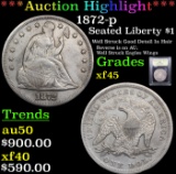 ***Auction Highlight*** 1872-p Seated Liberty Dollar $1 Graded xf+ By USCG (fc)