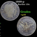 1899-p Barber Quarter 25c Grades vg+