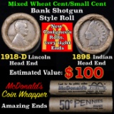 Mixed small cents 1c orig shotgun roll, 1918-d Wheat Cent, 1895 Indian Cent other end, McDnalds Wrap