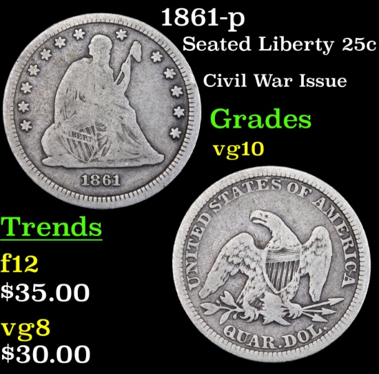 1861-p Seated Liberty Quarter 25c Grades vg+