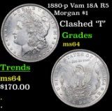 1880-p Vam 18A R5 Morgan Dollar $1 Grades Choice Unc