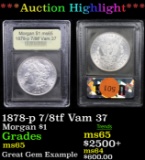 ***Auction Highlight*** 1878-p 7/8tf Vam 37 Morgan Dollar $1 Graded GEM Unc By USCG (fc)