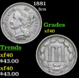 1881 Three Cent Copper Nickel 3cn Grades xf