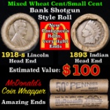 Mixed small cents 1c orig shotgun roll, 1918-s Wheat Cent, 1893Indian Cent other end, McDonalds Wrap
