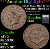 ***Auction Highlight*** 1817 15 stars Mint Error Coronet Head Large Cent 1c Graded vf++ By USCG (fc)