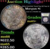 ***Auction Highlight*** 1886-p Colorfully Toned Top 100 Vam 1A Morgan Dollar $1 Graded GEM+ Unc By U
