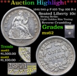 ***Auction Highlight*** 1841/841-p F-105 Top 100 R-4 Seated Liberty Dime 10c Graded Select Unc By US
