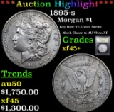 ***Auction Highlight*** 1895-s Morgan Dollar $1 Graded Xf+ By USCG (fc)