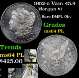 1902-o Vam 45.9 Morgan Dollar $1 Grades Choice Unc PL