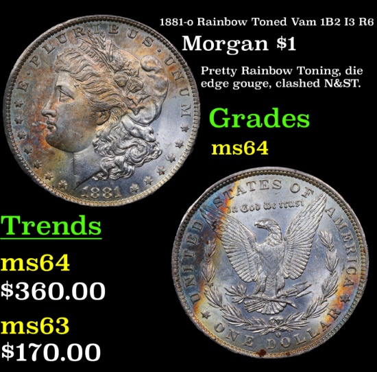 1881-o Rainbow Toned Vam 1B2 I3 R6 Morgan Dollar $1 Grades Choice Unc