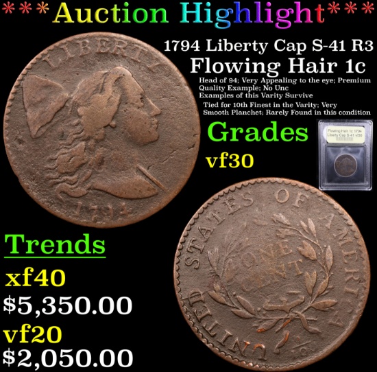***Auction Highlight*** 1794 Liberty Cap S-41 R3 Flowing Hair large cent 1c Graded vf++ BY USCG (fc)