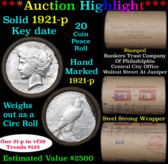 ***Auction Highlight*** Full solid Key date 1921-p Peace silver dollar roll, 20 coins (fc)