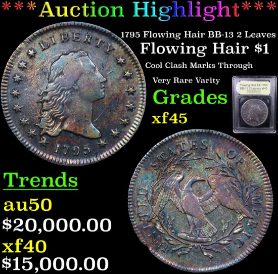 ***Auction Highlight*** 1795 Flowing Hair BB-13 2 Leaves Flowing Hair Dollar 1 Graded xf+ BY USCG (f