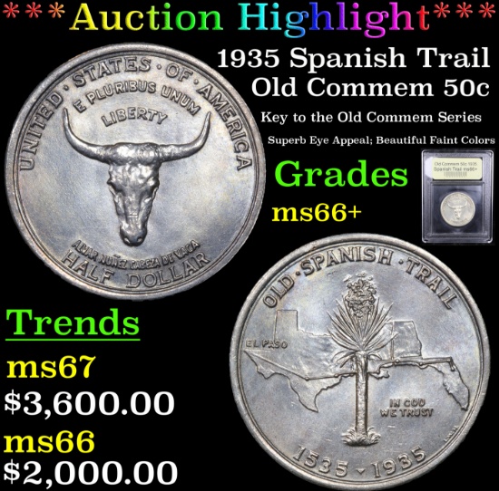 ***Auction Highlight*** 1935 Spanish Trail Old Commem Half Dollar 50c Graded GEM++ Unc BY USCG (fc)
