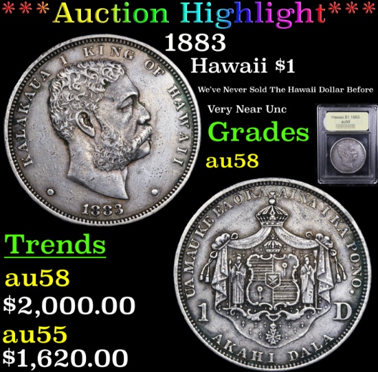 ***Auction Highlight*** 1883 Hawaii $1 Graded Choice AU/BU Slider BY USCG (fc)