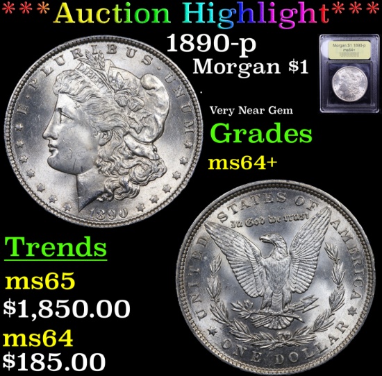 ***Auction Highlight*** 1890-p Morgan Dollar $1 Graded Choice+ Unc BY USCG (fc)