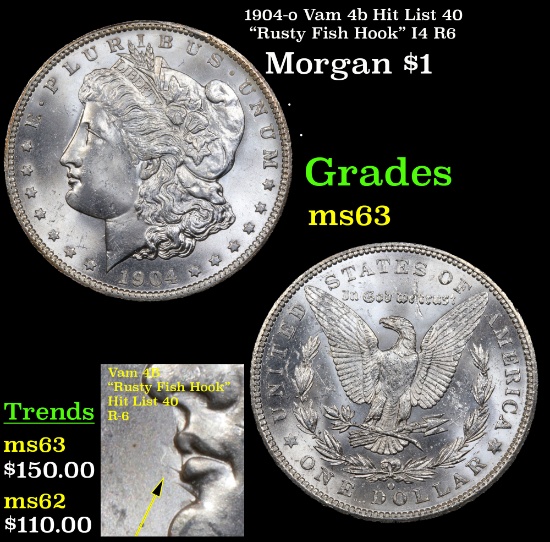 1904-o Vam 4b Hit List 40 "Rusty Fish Hook" I4 R6 Morgan Dollar $1 Grades Select Unc