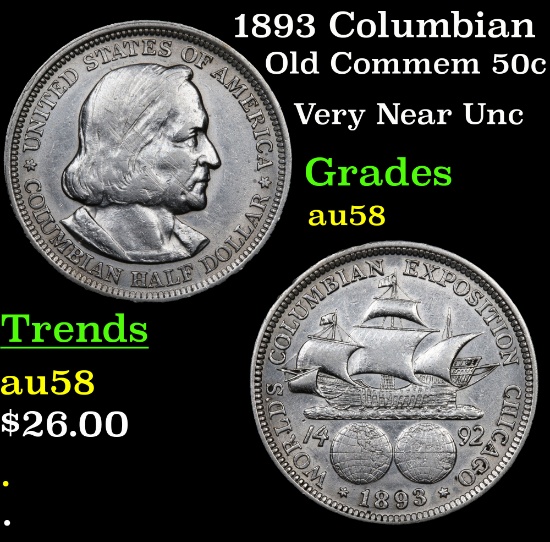 1893 Columbian Old Commem Half Dollar 50c Grades Choice AU/BU Slider