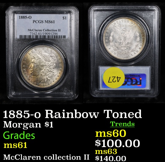 PCGS 1885-o Rainbow Toned Morgan Dollar $1 Graded ms61 By PCGS