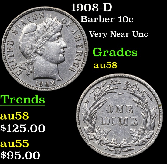 1908-D Barber Dime 10c Grades Choice AU/BU Slider