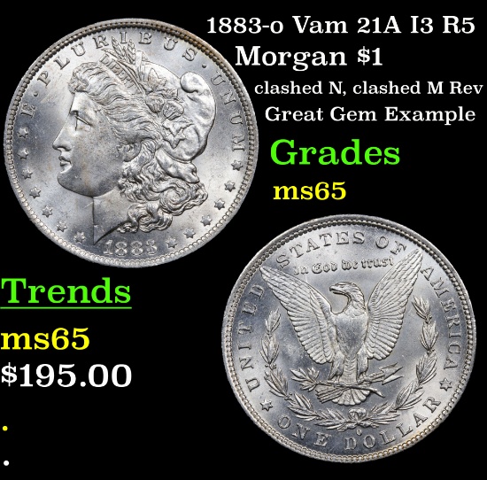 1883-o Vam 21A I3 R5 Morgan Dollar $1 Grades GEM Unc