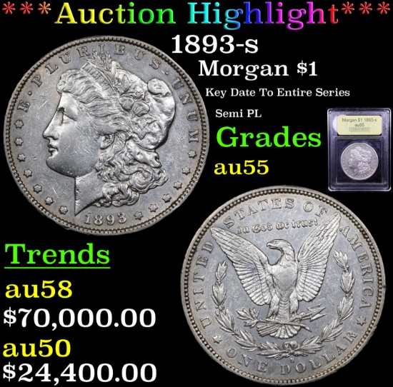***Auction Highlight*** 1893-s Morgan Dollar $1 Graded Choice AU By USCG (fc)