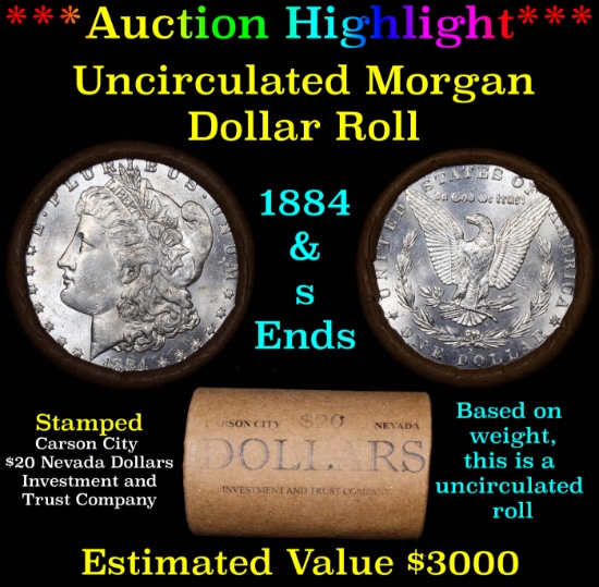 ***Auction Highlight*** 1884 & S Uncirculated Morgan Dollar Shotgun Roll (fc)
