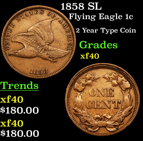 1858 SL Flying Eagle Cent 1c Grades xf