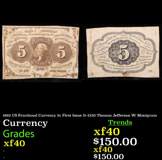 1862 US Fractional Currency 5c First Issue fr-1230 Thomas Jefferson W/ Monigram Grades xf