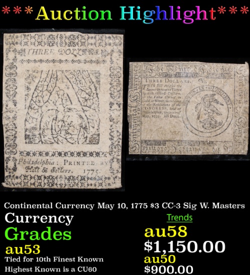 ***Auction Highlight*** Continental Currency May 10, 1775 $3 CC-3 Sig W. Masters Grades Select AU (f