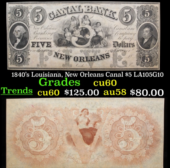 1840's Louisiana, New Orleans Canal $5 LA105G10  Grades Select CU