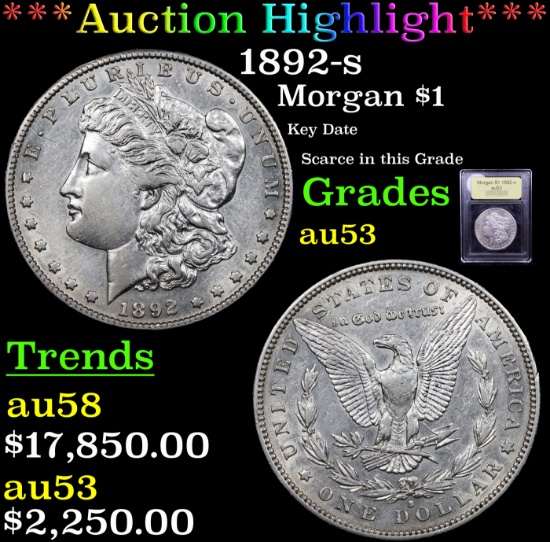 ***Auction Highlight*** 1892-s Morgan Dollar $1 Graded Select AU By USCG (fc)