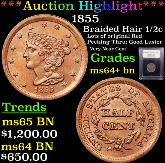 ***Auction Highlight*** 1855 Braided Hair Half Cent 1/2c Graded Choice+ Unc BN By USCG (fc)