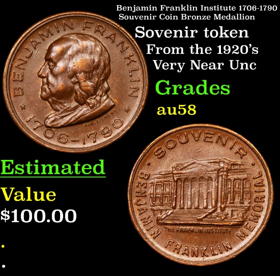 Benjamin Franklin Institute 1706-1790 Souvenir Coin Bronze Medallion Grades Choice AU/BU Slider