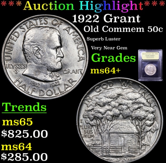 ***Auction Highlight*** 1922 Grant Old Commem Half Dollar 50c Graded Choice+ Unc By USCG (fc)