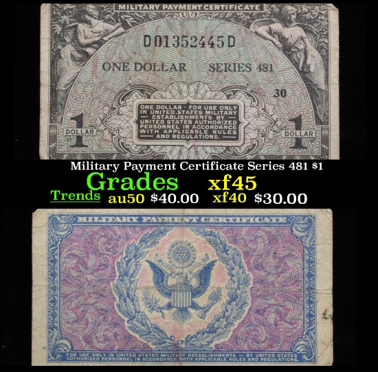 Military Payment Certificate Series 481 $1  Grades xf+
