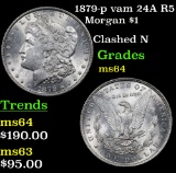 1879-p vam 24A R5 Morgan Dollar $1 Grades Choice Unc