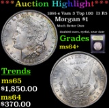 ***Auction Highlight*** 1891-s Vam 3 Top 100  I3 R5 Morgan Dollar $1 Graded Choice+ Unc BY USCG (fc)
