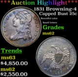 ***Auction Highlight*** 1831 Browning-4 Capped Bust Quarter 25c Graded Select Unc By USCG (fc)