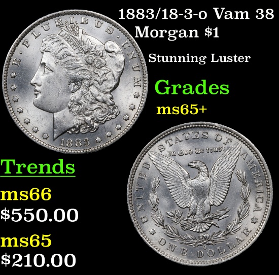 1883/18-3-o Vam 38  Morgan Dollar $1 Grades GEM+ Unc