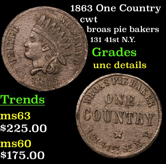 1863 One Country Civil War Token 1c Grades Unc Details