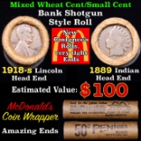 Mixed small cents 1c orig shotgun roll, 1918-s Wheat Cent, 1889 Indian Cent other end, McDonalds Wra
