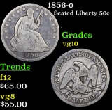 1856-o Seated Half Dollar 50c Grades vg+